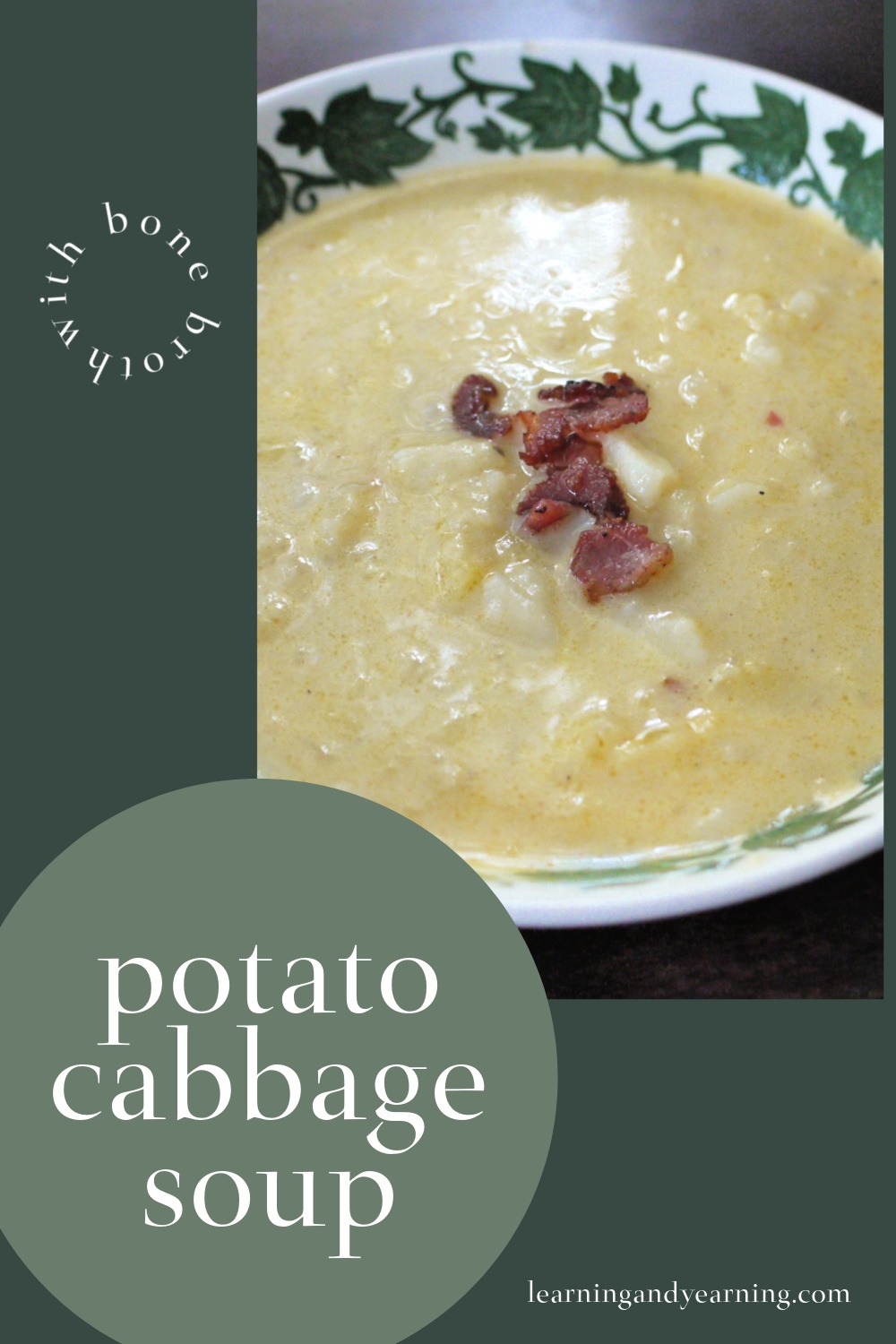 Homemade potato cabbage soup with bone broth!