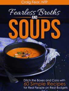 Fearless Broths and Soups cover