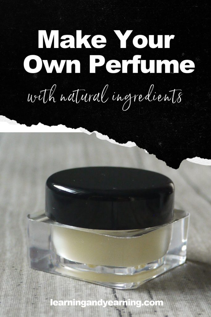 Make your own natural perfume!