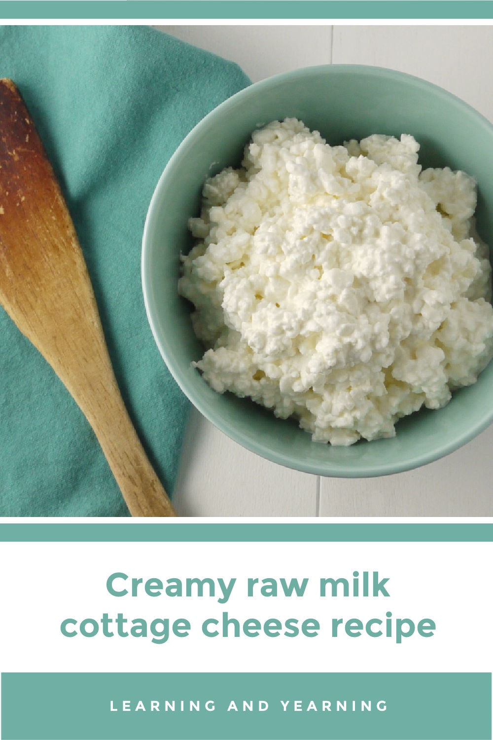 Creamy Homemade Raw Milk Cottage Cheese 