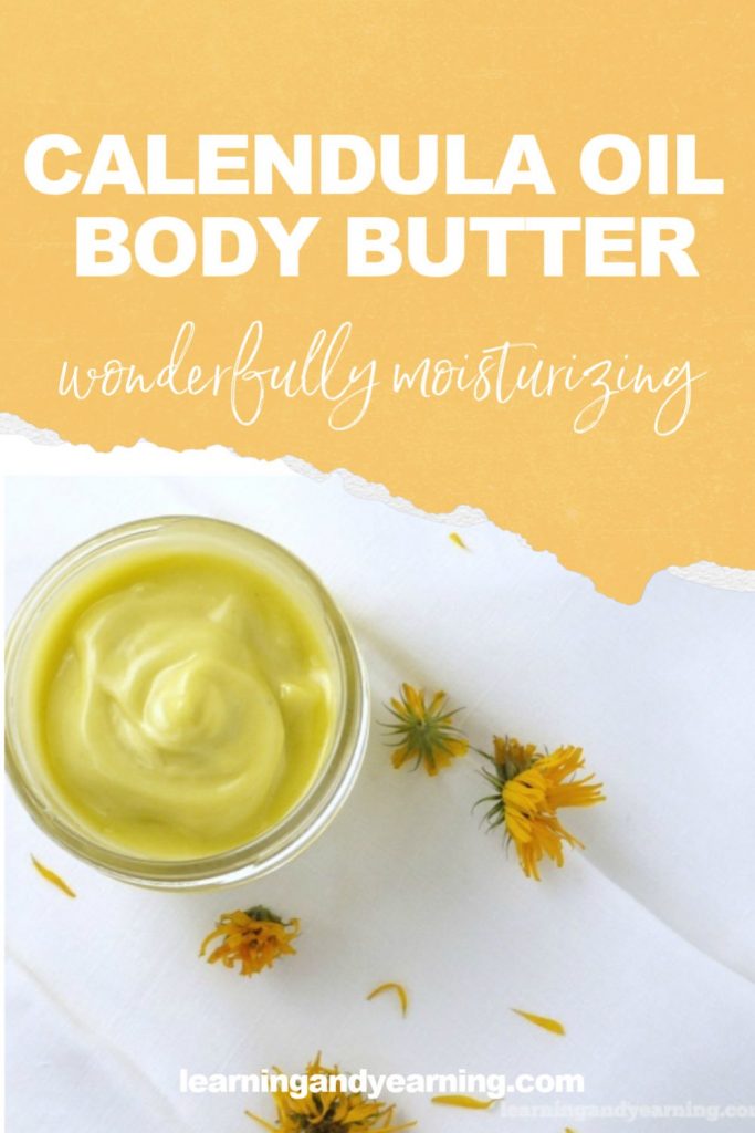 Moisturizing calendula oil body butter!