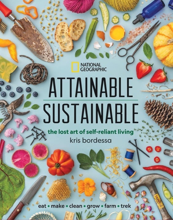 book: Attainable Sustainable; the lost art of self-reliant living