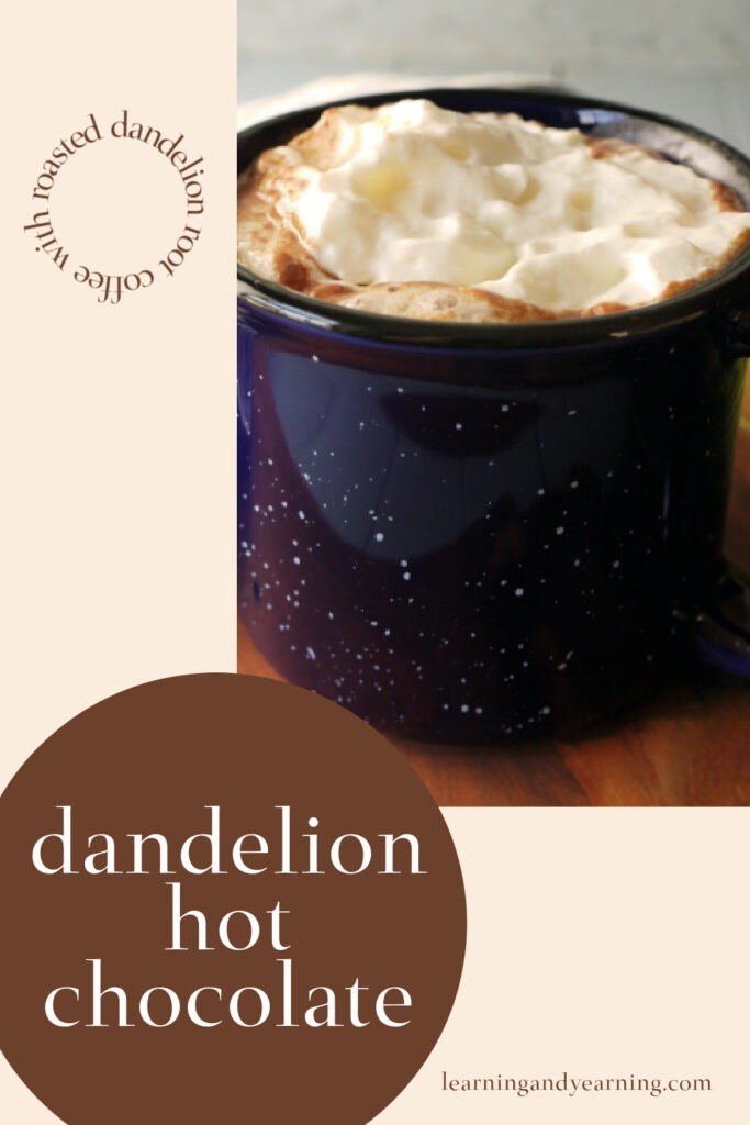 Roasted dandelion coffee hot chocolate!