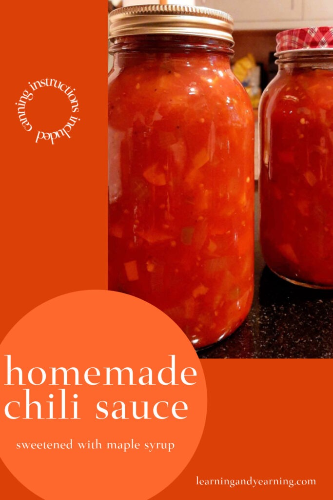 Delicious homemade chili sauce sweetened with maple syrup